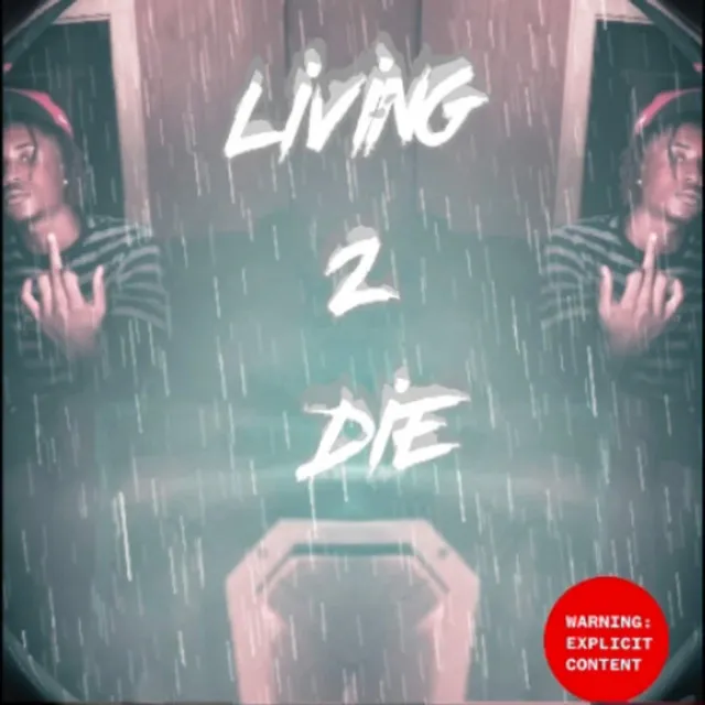 Living 2 Die