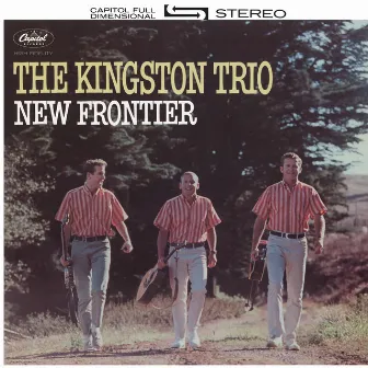 New Frontier by The Kingston Trio