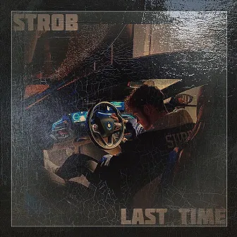 Last Time by Strob