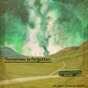 Tomorrow Is Forgotten by Stik Figa