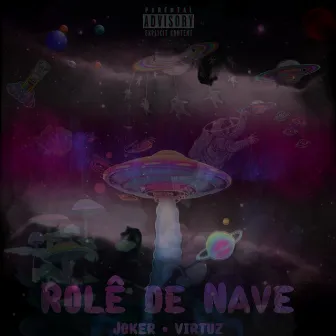 Rolê de Nave by Jokeer