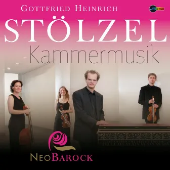 Gottfried Heinrich Stölzel: Kammermusik by NeoBarock