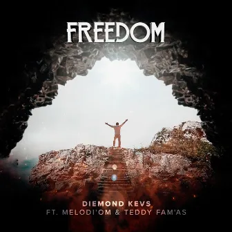 Freedom by Teddy Fam'as