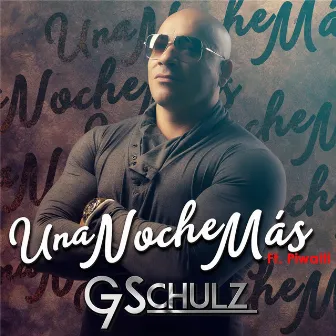 Una Noche Mas by G Schulz