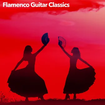 Flamenco Guitar Classics by Latin Guitar Trio