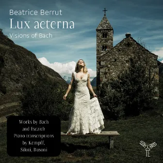 Lux aeterna: Visions of Bach by Beatrice Berrut