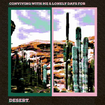 Desert by Lonely Days For