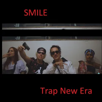 Trap New Era by Smile