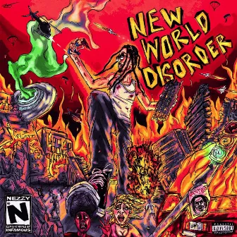 New World Disorder by NEZZY