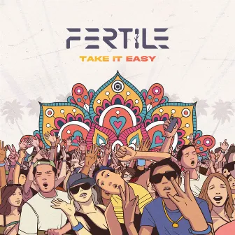 Take It Easy by Fertile