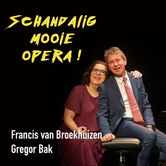 Schandalig Mooie Opera by Gregor Bak