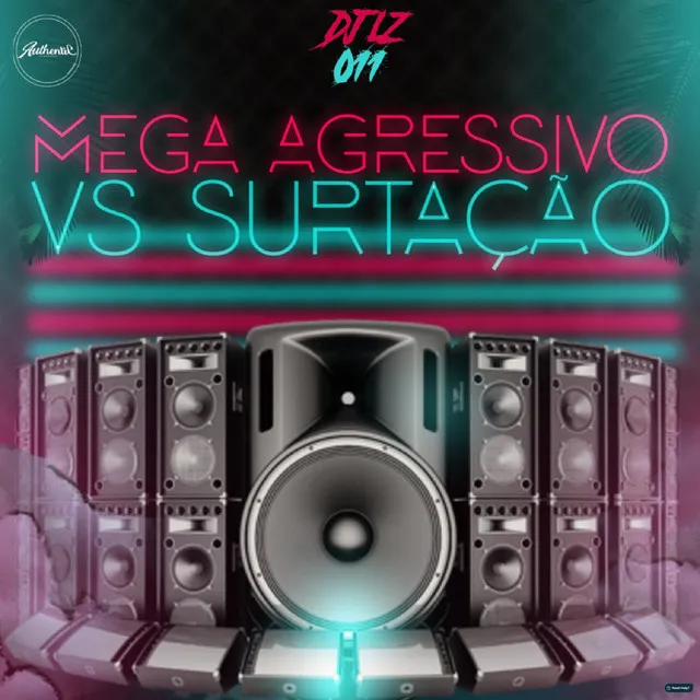 Mega Agressivo Vs Surtação (feat. DJ BANDIT & MC Lil)