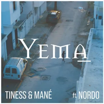 Yema by Tiness & Mané