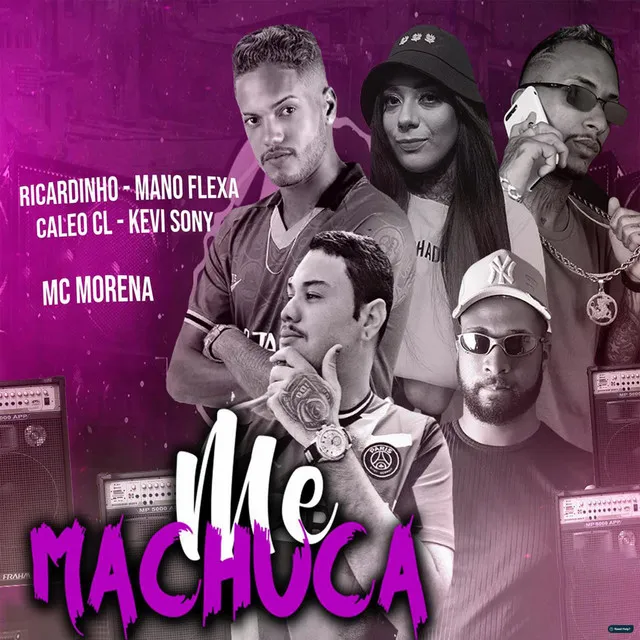 Me Machuca (feat. Mc Morena & Caleo CL)