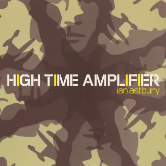 High Time Amplifier by Ian Astbury