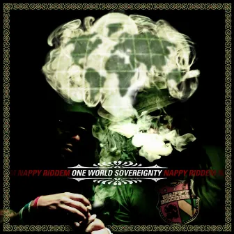 One World Sovereignty by Nappy Riddem