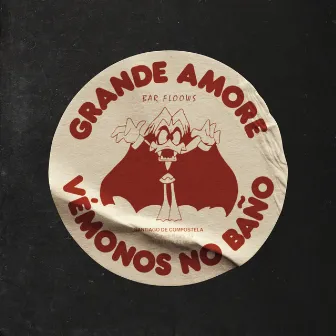 Vémonos No Baño by Grande Amore