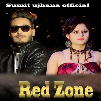 Red Zone by Sumit Ujhana