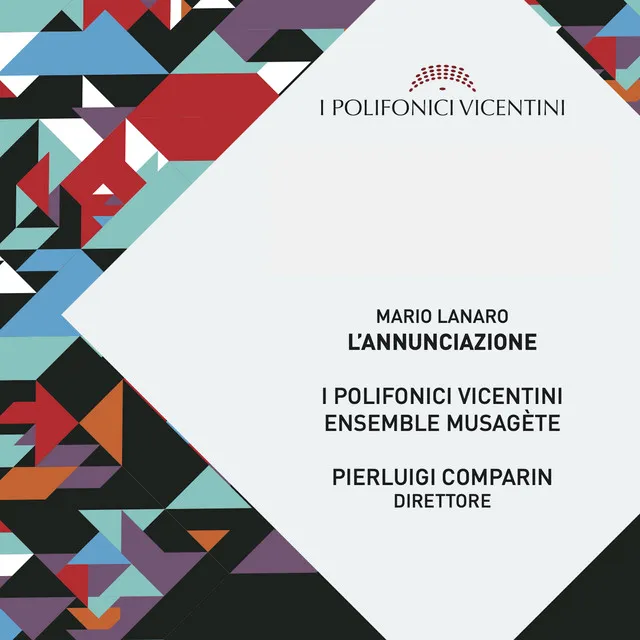 L' annunciazione (Cantata mariana per coro misto e solisti in movimento, arpa, violoncello, corno inglese e flauto traverso)