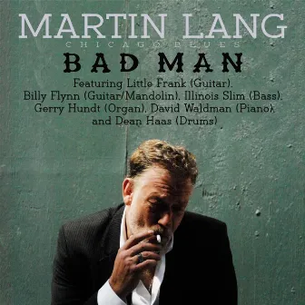 Bad Man by Martin Lang