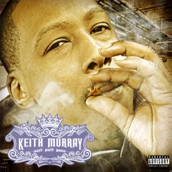 Puff Puff Pass by Keith Murray