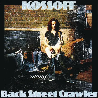 Back Street Crawler by Paul Kossoff