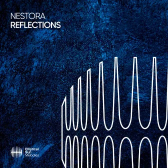 Reflections by Nestora