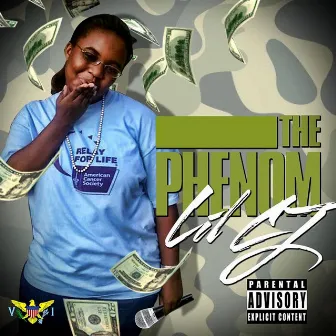 The Phenom by Lil CJ