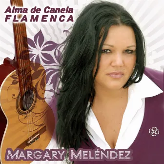 Alma de canela Flamenca by Margary Melendez