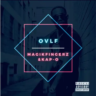 OVLF by MagikFingerz