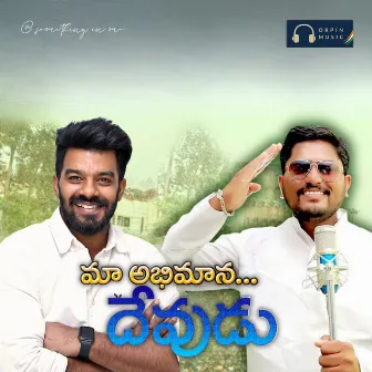 Ma Abhimana Devudu Sudheer Anna by 