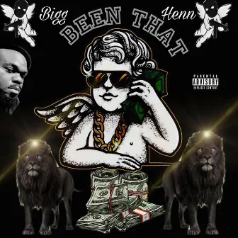 Been That by ETBG Bigg Henn