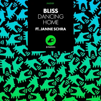 Dancing Home (feat. Janne Schra) by Bliss