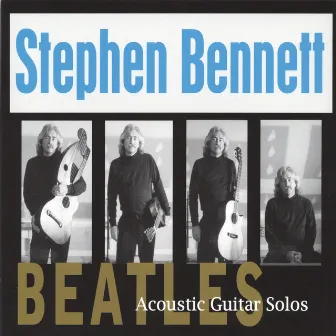 Beatles Acoustic Guitar Solos by Stephen Bennett