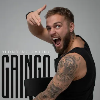 Gringo by Blondino Latino