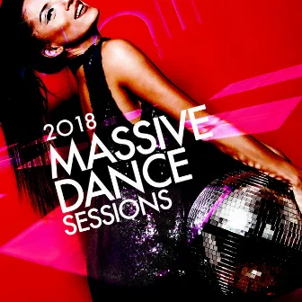 2018 Massive Dance Sessions by Massive Dance Mix