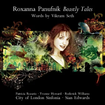 Roxanna Panufnik: Beastly Tales (words by Vikram Seth) by Sian Edwards