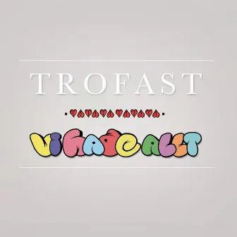 Vi hade allt by Trofast