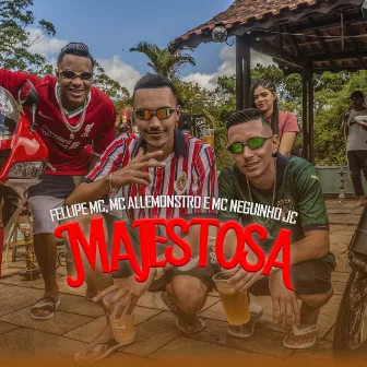 Majestosa by Mc Neguinho JC