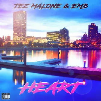 Heart by Tez Malone