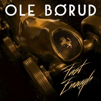 Fast Enough by Ole Børud