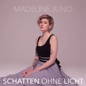 Schatten ohne Licht EP by Madeline Juno