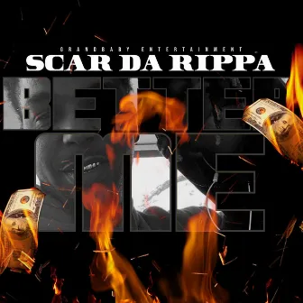 Better Me by Scar Da Rippa