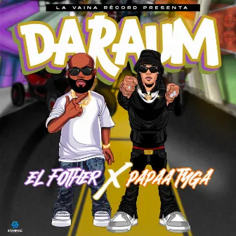 Daraum by Papaa Tyga