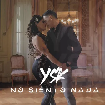 No Siento Nada by Ysk