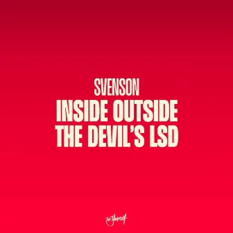 Inside Outside / The Devil's LSD by Svenson