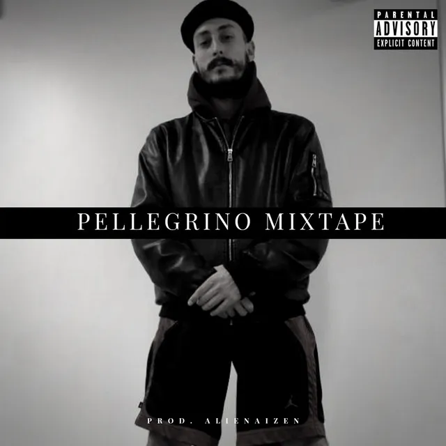 PELLEGRINO MIXTAPE