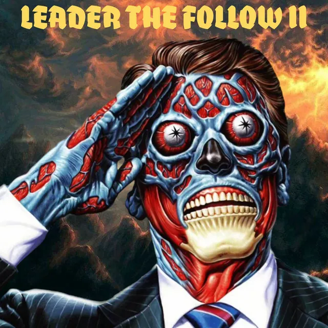 Leader the Follow, Pt. 2