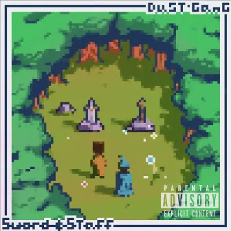 Sword & Staff by Dust Gang