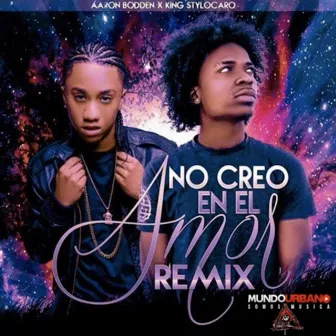 No Creo en el Amor (Remix) by Lil Boy